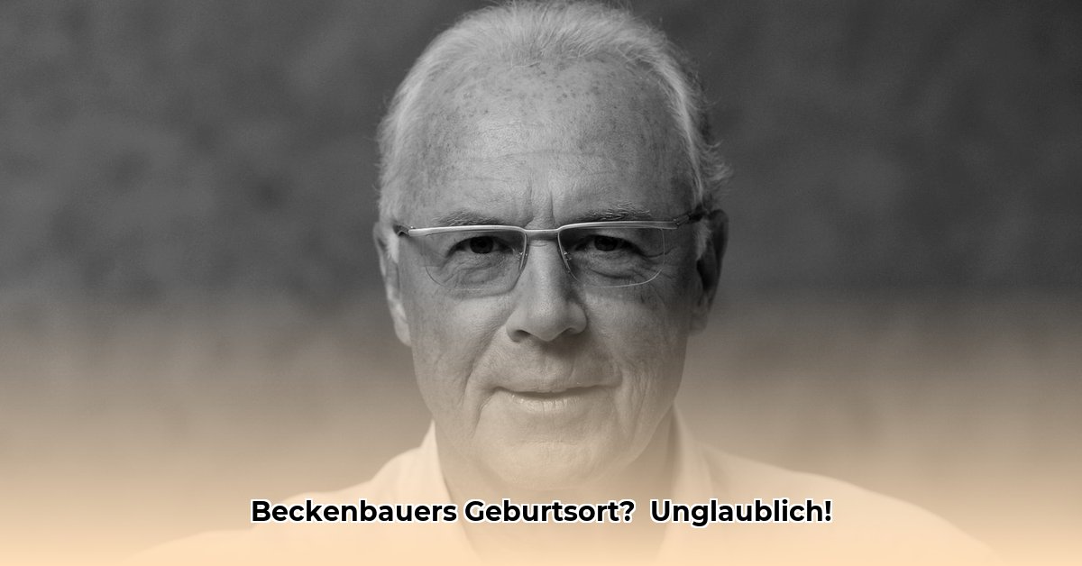 wo-wurde-franz-beckenbauer-geboren